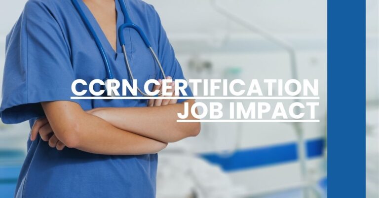 CCRN Certification Job Impact